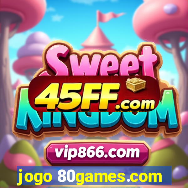 jogo 80games.com